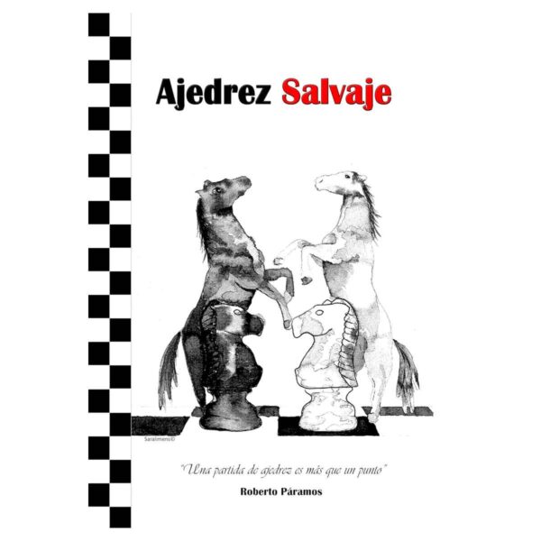 AJEDREZ SALVAJE (Versión Kindle)